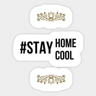 Stay home Sticker